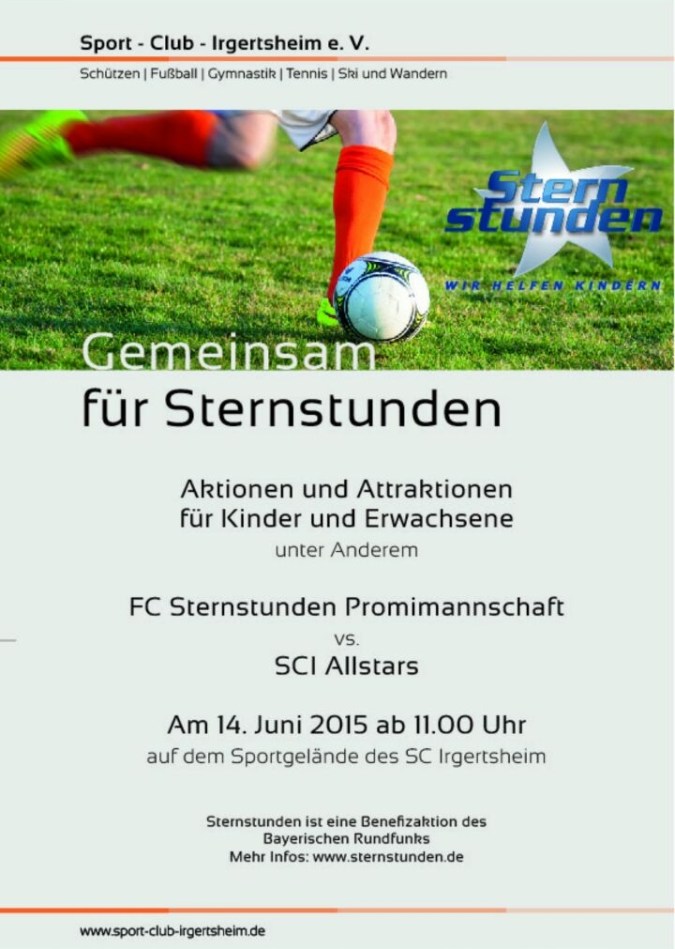 Plakat zum Benefizspiel des Vereins Sternstunden e.V. am 14. Juni 2015 in Irgertsheim